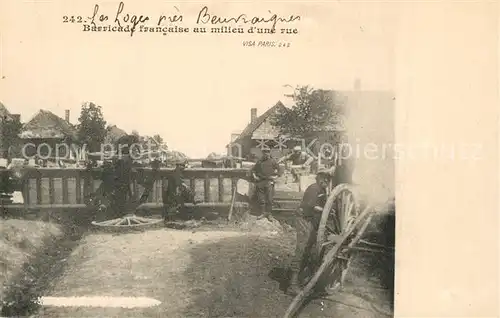 AK / Ansichtskarte Beuvraignes Barricade francaise au milieu dune rue Beuvraignes