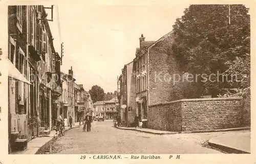 AK / Ansichtskarte Carignan_Ardennes Rue Barliban 