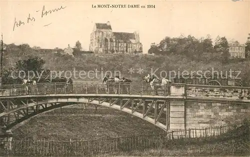 AK / Ansichtskarte Mont Notre Dame Bruecke Panorama Mont Notre Dame