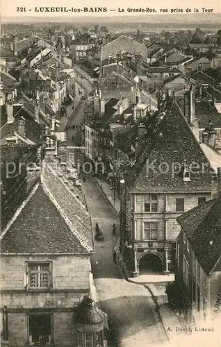 AK / Ansichtskarte Luxeuil les Bains La Grande Rue vue prise de la Tour Luxeuil les Bains