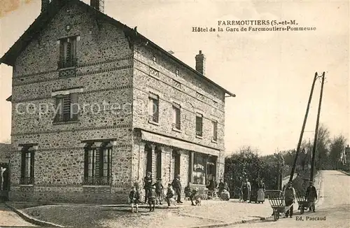 AK / Ansichtskarte Faremoutiers Hotel de la Gare de Faremoutiers Pommeuse Faremoutiers