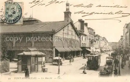 AK / Ansichtskarte Fontainebleau_Seine_et_Marne Le Marche Fontainebleau_Seine