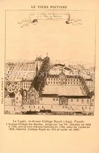 AK / Ansichtskarte Poitiers_Vienne Le Vieux Poitiers Lycee College Royal XVIIe siecle Dessin Kuenstlerkarte Poitiers Vienne