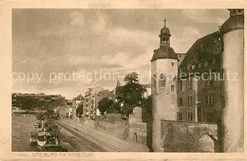 AK / Ansichtskarte Koblenz_Rhein Alte Burg am Moselquai Koblenz_Rhein