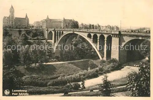 AK / Ansichtskarte Luxembourg_Luxemburg Pont Adolphe Luxembourg Luxemburg