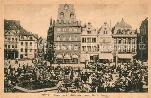 AK / Ansichtskarte Trier Hauptmarkt Petrusbrunnen Rotes Haus Trier