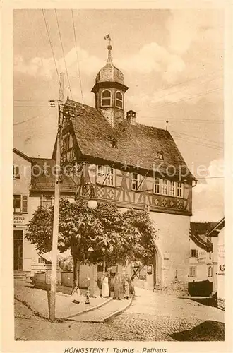 AK / Ansichtskarte Koenigstein_Taunus Rathaus Koenigstein_Taunus