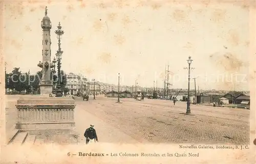 AK / Ansichtskarte Bordeaux Les Colonnes Rostrales et les Quais Nord Bordeaux