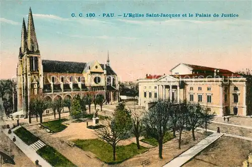 AK / Ansichtskarte Pau Eglise Saint Jacques Palais de Justice Pau