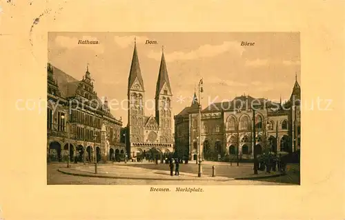 AK / Ansichtskarte Bremen Marktplatz Rathaus Dom B?rse Bremen