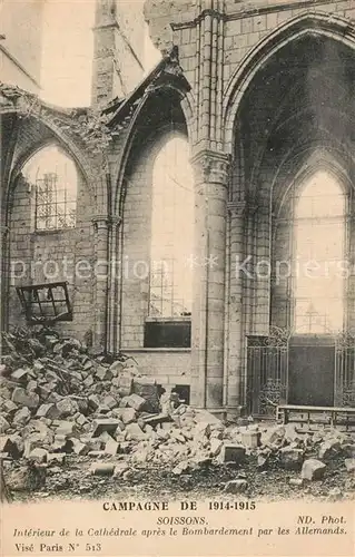 AK / Ansichtskarte Soissons_Aisne Cathedrale Bombardement par les Allemands Soissons Aisne