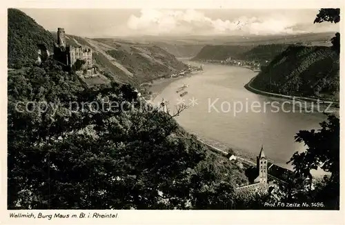 AK / Ansichtskarte Foto_Zeitz_F.G._Nr. 1496 Wellmich Burg Maus Rheintal Foto_Zeitz_F.G._Nr.