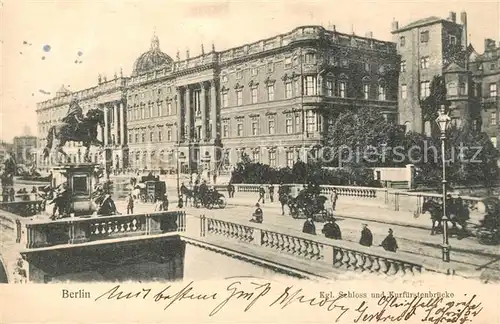 AK / Ansichtskarte Berlin Schloss Kuerfuerstenbruecke Berlin