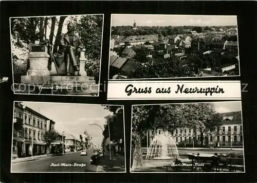 AK / Ansichtskarte Neuruppin Fontane Denkmal Statue Karl Marx Strasse Karl Marx Platz Brunnen Neuruppin