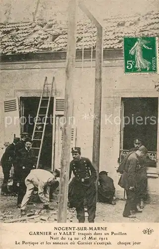 AK / Ansichtskarte Nogent sur Marne Garnier et Valet traques dans un Pavillon Nuit du 14 ou 15 Mai 1912 Nogent sur Marne