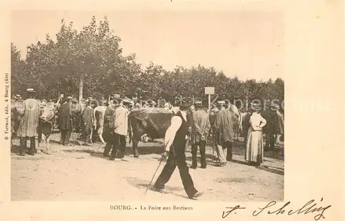 AK / Ansichtskarte Bourg en Bresse La Foireax Bestiaux Bourg en Bresse