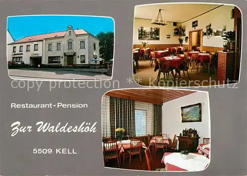 AK / Ansichtskarte Kell_See Restaurant Pension Zur Waldeshoeh Kell_See