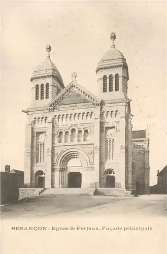 AK / Ansichtskarte Besancon_Doubs Eglise Saint Ferjeux facade principale Besancon Doubs