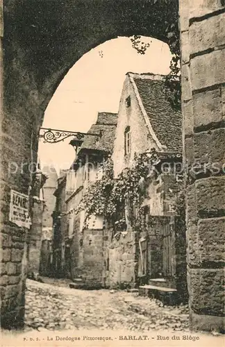 AK / Ansichtskarte Sarlat en Perigord Rue du Siege Sarlat en Perigord