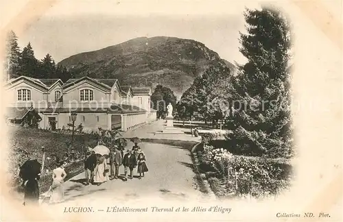 AK / Ansichtskarte Luchon_Haute Garonne Etablissement Thermal et les Allees d Etigny Luchon Haute Garonne