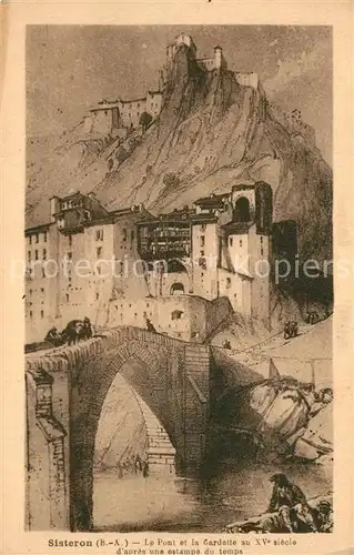 AK / Ansichtskarte Sisteron Pont et la Gardette Sisteron