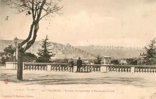 AK / Ansichtskarte Valence_Drome Terrasse Championnet et Ruines de Crussol Valence_Drome