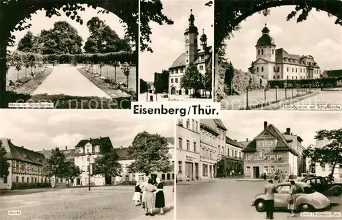 AK / Ansichtskarte Eisenberg_Thueringen Motiv im Schlossgarten Schlosskirche Markt Rathaus Ernst Thaelmann Platz Eisenberg Thueringen