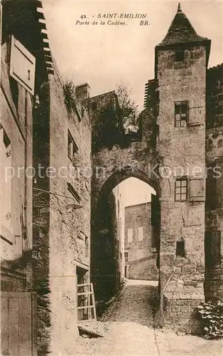 AK / Ansichtskarte Saint Emilion Porte de la Cadene Saint Emilion