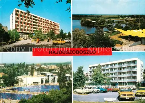 AK / Ansichtskarte Hajduszoboszlo  Hotel Restaurant Freibad See Nationalpark Hajduszoboszlo 