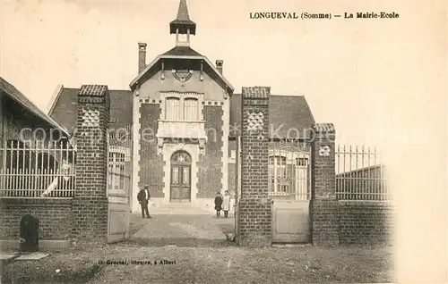 AK / Ansichtskarte Longueval La Mairie Ecole Longueval