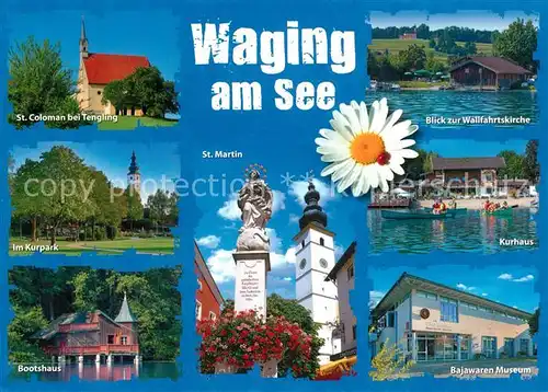 AK / Ansichtskarte Waging_See St Coloman Kirche Kurpark Bootshaus St Martin Denkmal Wallfahrtskirche Kurhaus Bajawaren Museum Waging_See