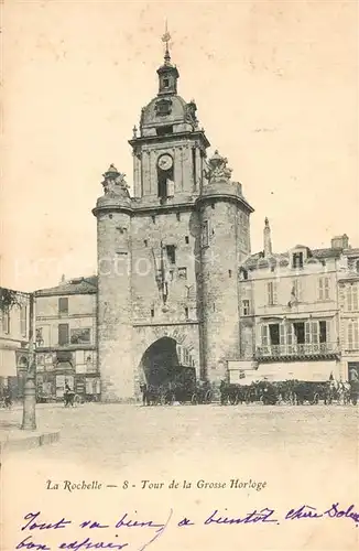 AK / Ansichtskarte La_Rochelle_Charente Maritime Tour de la Grosse Horloge La_Rochelle