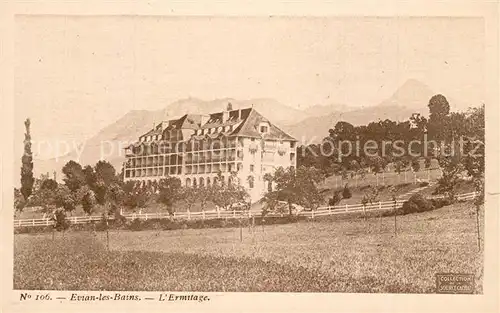 AK / Ansichtskarte Evian les Bains_Haute_Savoie Ermitage Evian les Bains_Haute