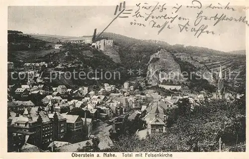 AK / Ansichtskarte Oberstein_Nahe Totalansicht mit Felsenkirche Oberstein_Nahe