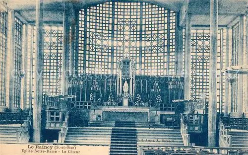 AK / Ansichtskarte Le_Raincy Interieur Eglise Notre Dame le choeur Le_Raincy