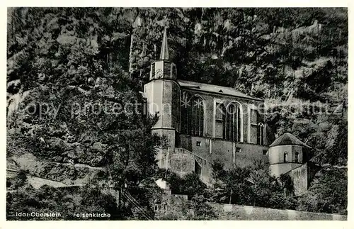 AK / Ansichtskarte Idar Oberstein Felsenkirche Idar Oberstein