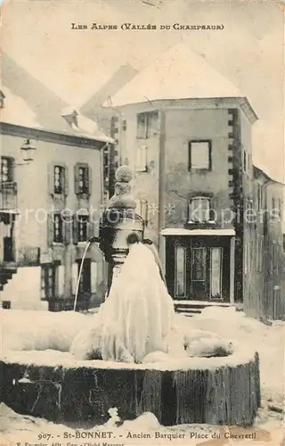 AK / Ansichtskarte Saint Bonnet_Haute_Alpes Ancien Barquier Place du Chevreril Saint Bonnet_Haute_Alpes