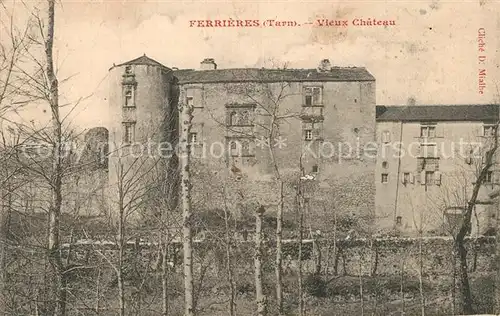 AK / Ansichtskarte Ferrieres_Tarn Vieux Chateau Ferrieres Tarn