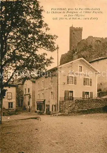 AK / Ansichtskarte Polignac_Haute Loire Le Chateau de Polignac et lHotel Fayrolle en face l Eglise Polignac Haute Loire