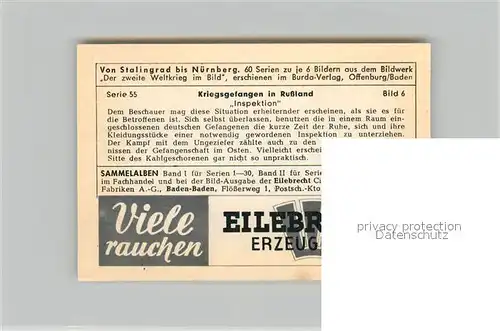 AK / Ansichtskarte Militaria_Deutschland_WK2 Von Stalingrad bis N?rnberg Kriegsgefangene in Russland Inspektion Eilebrecht Zigaretten 