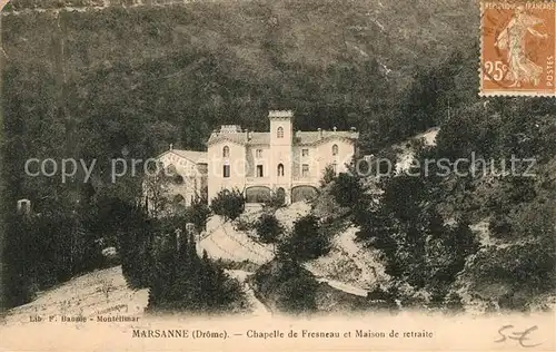 AK / Ansichtskarte Marsanne Chapelle de Fresneau et Maison de retraite Marsanne