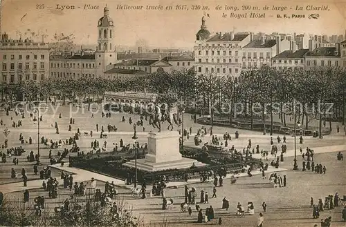 AK / Ansichtskarte Lyon_France Place Bellecour tracee en 1617 La Charite le Royal Hotel Lyon France