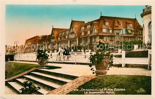 AK / Ansichtskarte Deauville sur Mer Le Normandie Hotel Plage Fleurie Deauville sur Mer