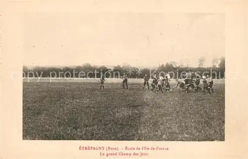 AK / Ansichtskarte Etrepagny Ecole de l Ile de France Grand Champ des Jeux Etrepagny