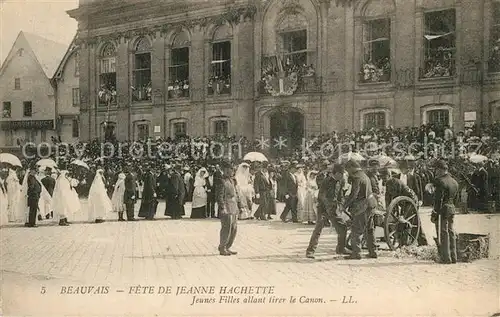 AK / Ansichtskarte Beauvais Fete de Jeanne Hachette Jeunes Filles allant tirer le Canon Beauvais