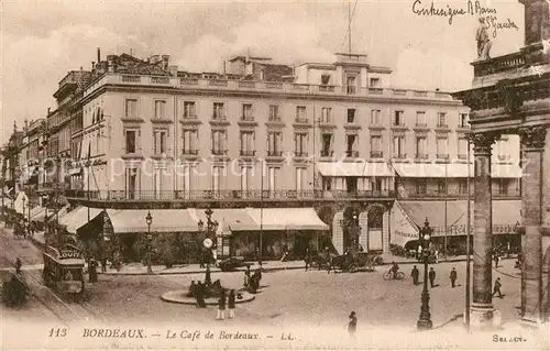 AK / Ansichtskarte Bordeaux Cafe de Bordeaux Bordeaux