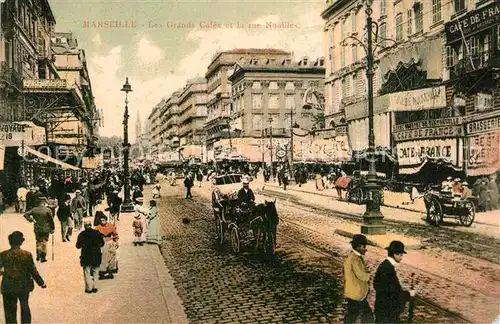 AK / Ansichtskarte Marseille_Bouches du Rhone Les Grands Cafes et la rue Noailles Marseille