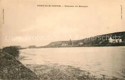 AK / Ansichtskarte Pont sur Yonne Hameau de Beaujeu Pont sur Yonne