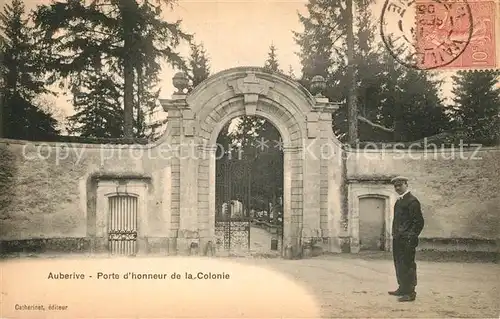 AK / Ansichtskarte Auberive_Langres Porte d Honneur de la Colonie Auberive_Langres