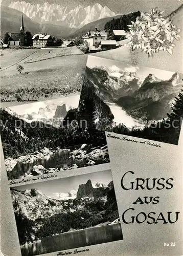 AK / Ansichtskarte Gosau_Oberoesterreich Ortsansicht mit Kirche Edelweiss Gosaulaake mit Dachstein Gosausee Alpenpanorama Gosau_Oberoesterreich